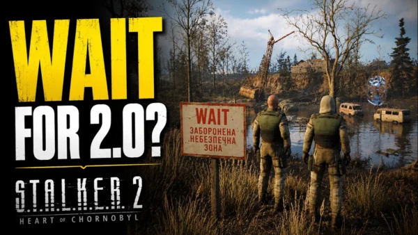 Should You Start STALKER 2 Now or Wait for Update 2.0?