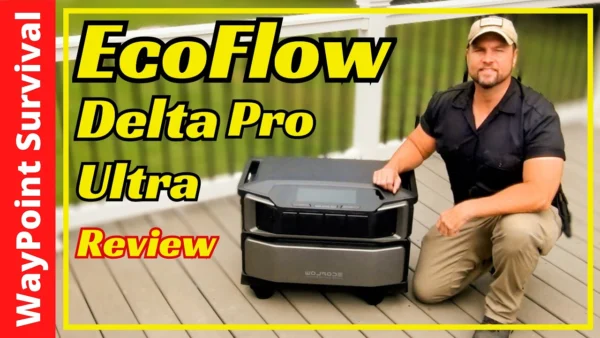 EcoFlow Delta Pro Ultra Review - Get Ready Now!