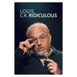 Louis C.K.: Ridiculous