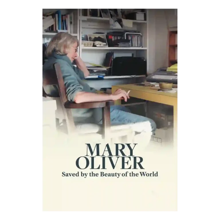 Mary Oliver: Saved by the Beauty of the World