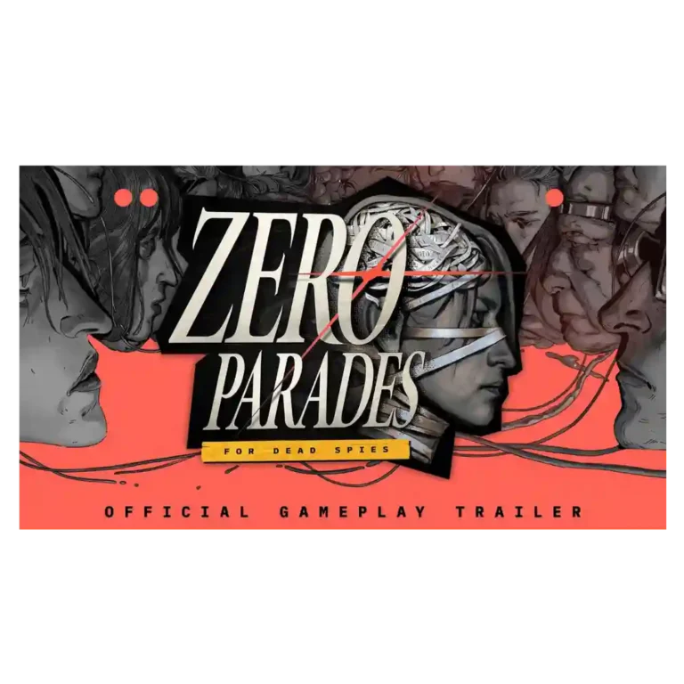 Zero Parades: For Dead Spies