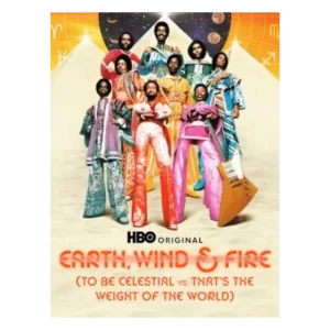 Earth, Wind & Fire (To Be Celestial vs. That’s the Weight of the World)