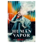 Human Vapor, Season 1