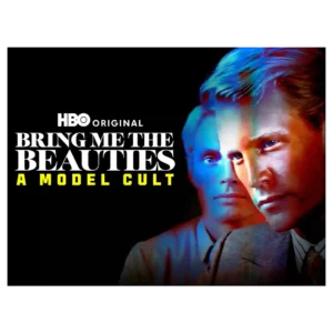 Bring Me the Beauties: A Model Cult, Season 1