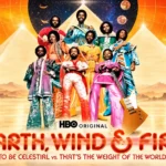Earth, Wind & Fire (To Be Celestial vs. That’s the Weight of the World)