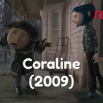 Coraline (2009) Review: A Darkly Enchanting Animated Masterpiece
