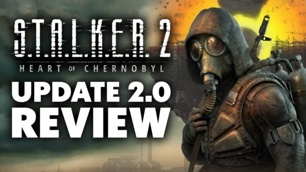 I Played STALKER 2 Update 2.0 - Is It Finally The Game We Were Promised?