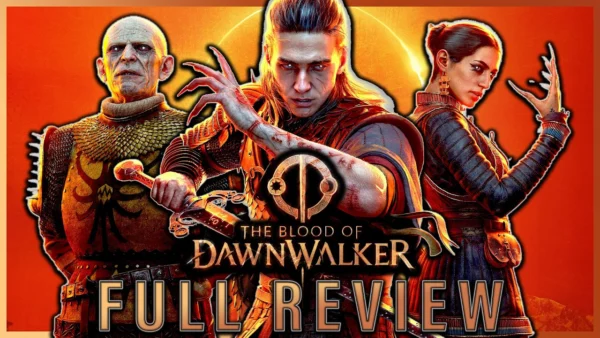 The Blood of Dawnwalker Was A Pleasant Surprise! | FULL Review