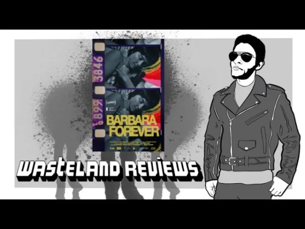 Barbara Forever (2026) - Wasteland Documentary Film Review