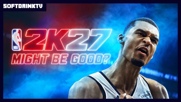 NBA 2K27 Might Actually Be Good??