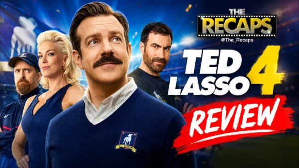 Ted Lasso Season 4 Review