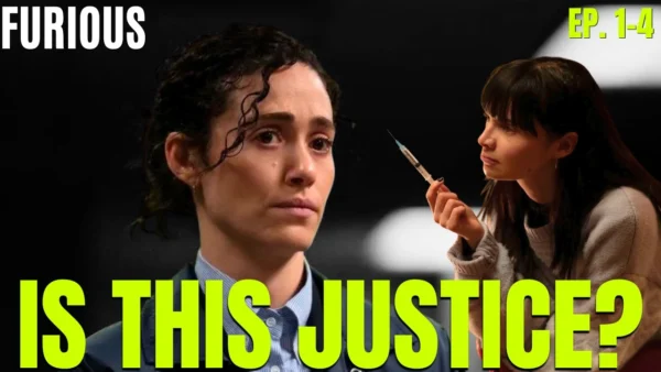 FURIOUS Episodes 1–5 Review | Is This Justice… or REVENGE?