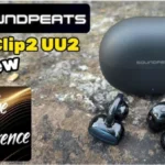 SOUNDPEATS UU2 Review – Better Than Clip 1?