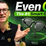 Even G2 Review: The Smart Glasses That Help You Stay Present