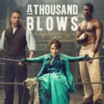 A Thousand Blows, Season 2 Review