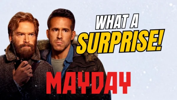 I Did NOT Expect Mayday to Be This Much Fun! | Movie Review
