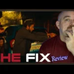 The Fix (2026) - Movie Review