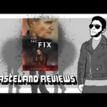 The Fix (2026) - Wasteland Film Review