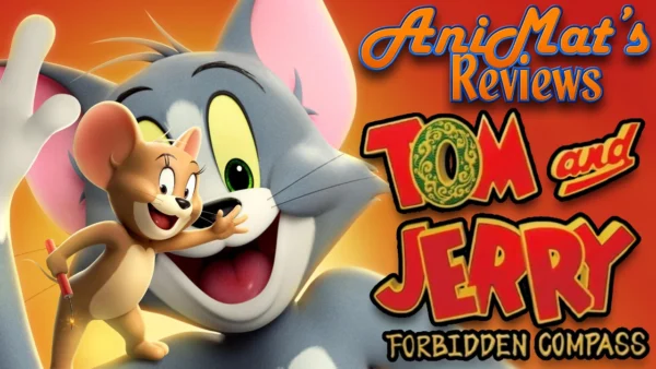 Tom & Jerry and the Forbidden Compass Review | China’s Animated Disaster