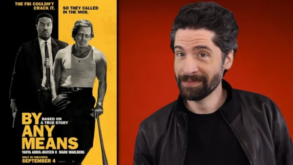 By Any Means - Movie Review