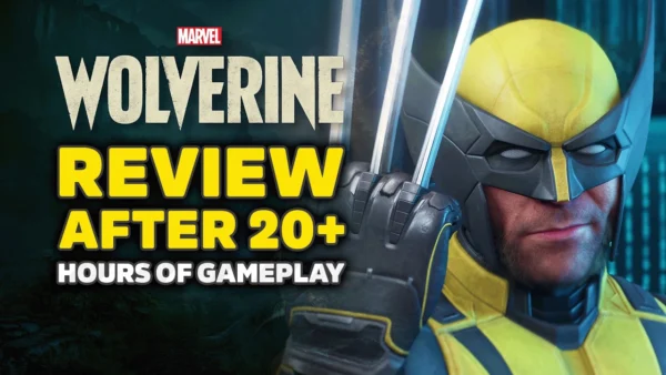 Marvel’s Wolverine ULTIMATE Gameplay Review - Better AND Worse Than Expected? After 20+ Hours