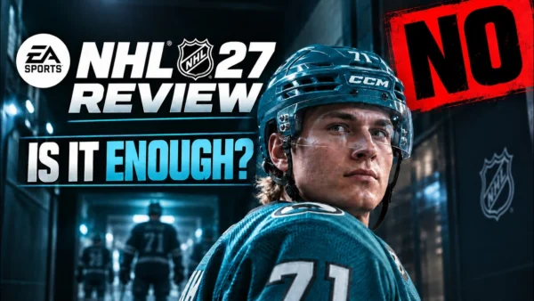 NHL 27 Is a HUGE Disappointment... Brutally Honest Review