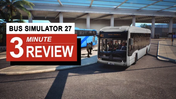 Bus Simulator 27 Review In 3 Minutes | GamingByte