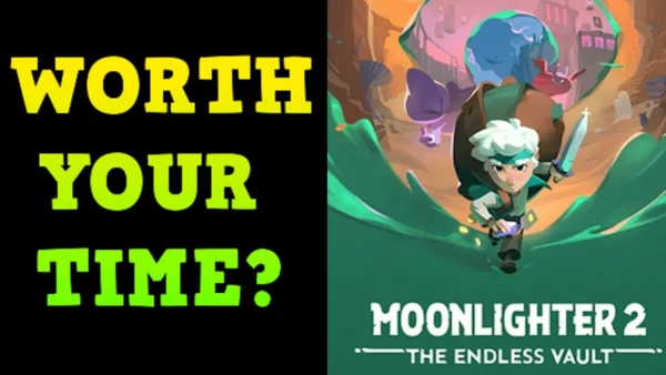 Worth Your Time? - MOONLIGHTER 2 Review