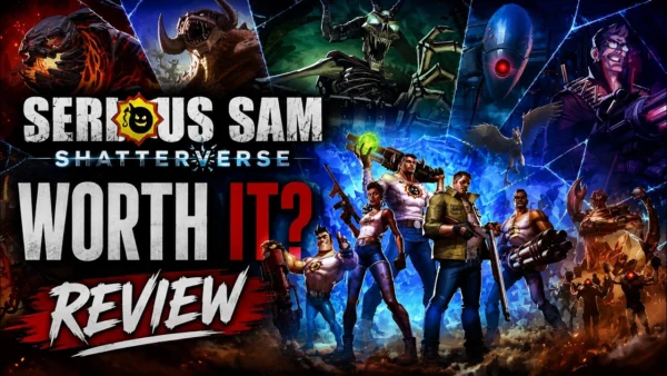 Serious Sam: Shatterverse — Worth It? (Review)