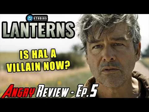Lanterns Episode 5 - Angry Review