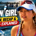 Crew Girl Review, Recap & Ending Explained | Netflix Series