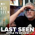 Last Seen (2026) Apple TV Review