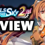 Trails In The Sky 2nd Chapter Review - The Final Verdict