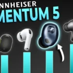 Sennheiser MOMENTUM True Wireless 5 (RANKED)