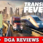 Dad on a Budget: Transport Fever 3 Review