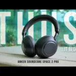 Anker soundcore Space 2 Pro vs. Sony XM6 & Bose QC2 // Flagship Killer or Just Hype?