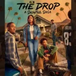 The Drop: A Snowfall Saga