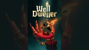 Well Dweller