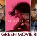 Misty Green - Movie Review