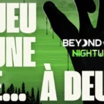 LE TEST LE PLUS DIFFICILE DE MA VIE BEYOND THE DARK : NIGHTWATCH sur SWITCH 2