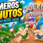 PRIMEROS MINUTOS DE JOE & MAC RETRO COLLECTION | ¡3 CLÁSICOS PREHISTÓRICOS!