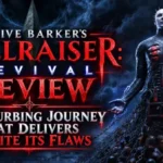 Clive Barker's Hellraiser: Revival Review: A Disturbing Journey That Delivers Despite Its Flaws