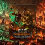 Total War: WARHAMMER III – Lords of the End Times