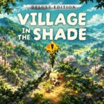 Village in the Shade