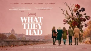 What They Had