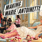 Making Marie Antoinette