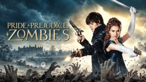 Pride and Prejudice and Zombies